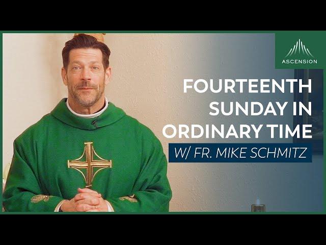 Fourteenth Sunday in Ordinary Time - Mass with Fr. Mike Schmitz