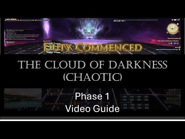 The Cloud of Darkness (Chaotic) Phase 1 Video Guide