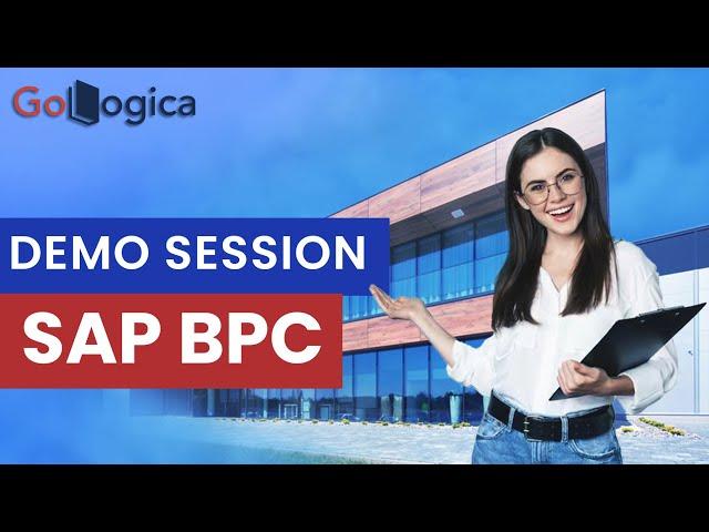 SAP Business Planning and Consolidation (BPC) | Demo Session | GoLogica