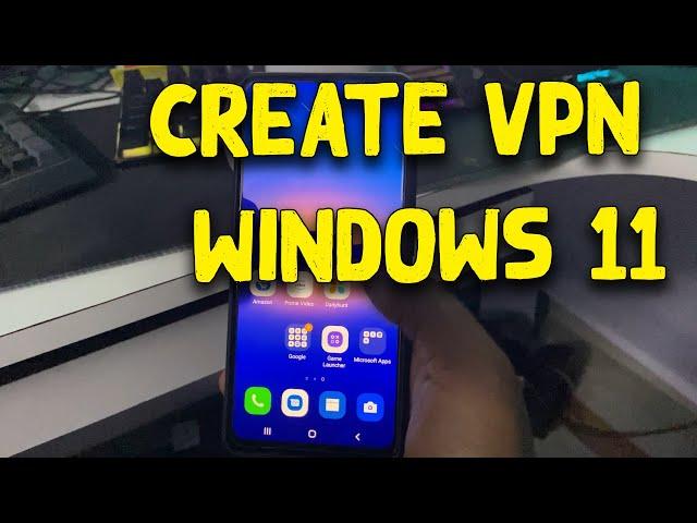 How To Create Your Own VPN in Windows 11