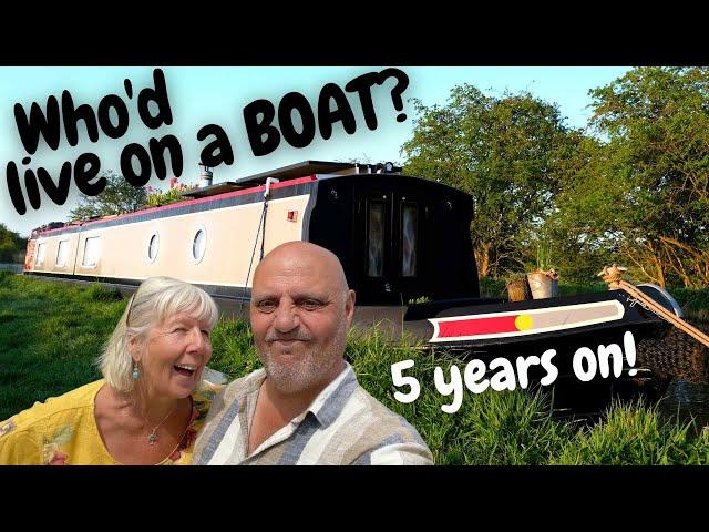 So YOU want to LIVE ON A NARROWBOAT - 5yrs Aboard - What do we think? - CANAL LIFE - Episode 165