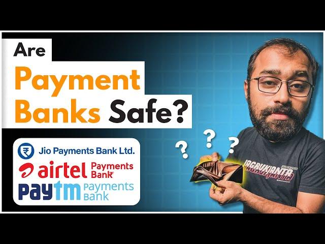 Are Payments Banks Safe? #LLAShorts 175