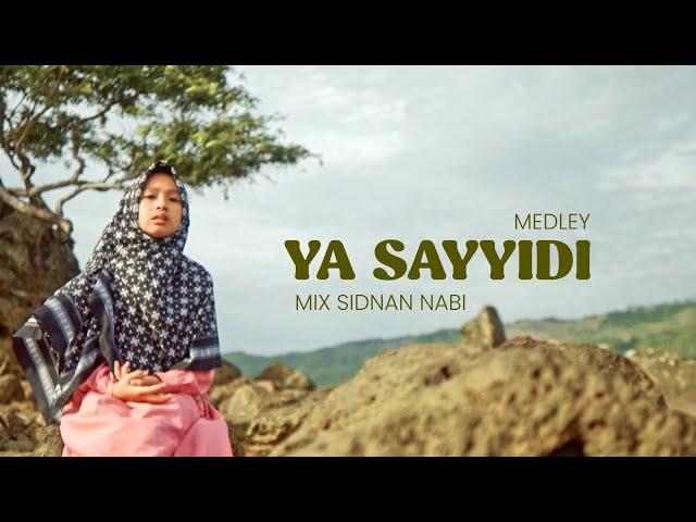 MEDLEY YA SAYYIDI & SIDNAN NABI - MAZRO (COVER)