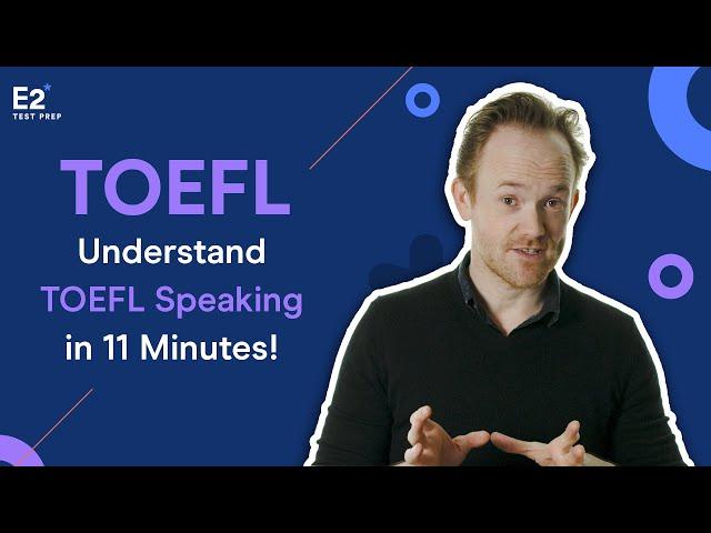 Understand TOEFL Speaking in JUST 11 Minutes!