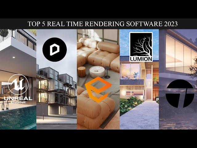 Top 5 real time rendering software 2023