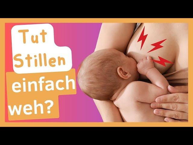 Tut Stillen eben einfach weh?