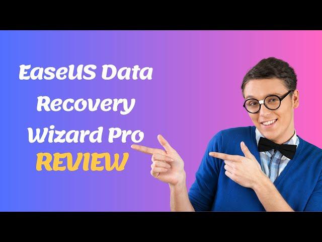 EaseUS Data Recovery Wizard Pro Review | Powerful Data Recovery Tool