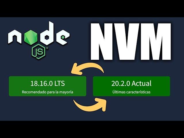 Node Js y  NVM - Cambiar entre versiones