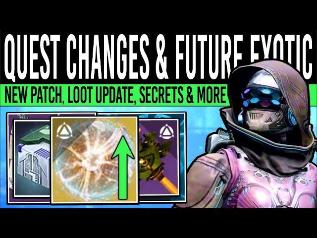 Destiny 2: EXOTIC QUEST UPDATE & FUTURE SECRET! Patch CHANGES, Hidden Mission, Crafting Exotic, More