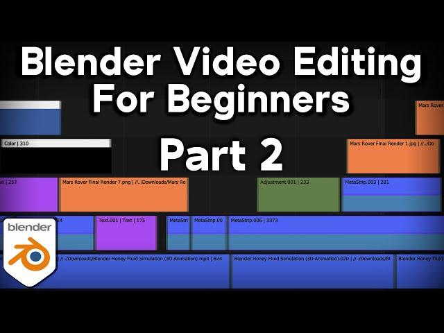 Video Editing with Blender for Complete Beginners - Part 2