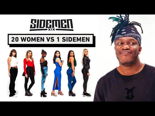 20 WOMEN VS 1 SIDEMEN: KSI EDITION