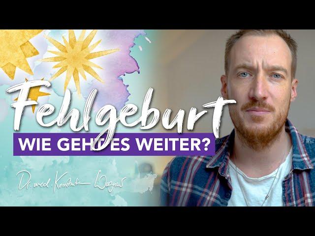 Fehlgeburt I wie geht es weiter? l Erneute Schwangerschaft I Frauenarzt Dr. Wagner klärt auf