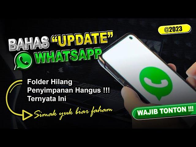 Cara Menampilkan Folder Whatsapp Yang Hilang Di Versi Whatsapp Terbaru 2023 #whatsapp