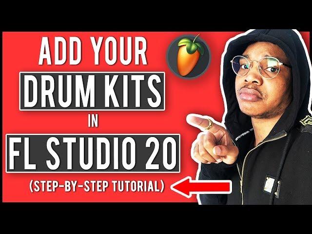 How To Organize And Add Your Drum Kits To FL Studio 20 (EASY Step-By-Step Guide) Beginners Tutorial