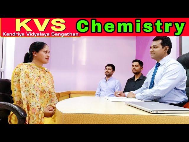 kvs pgt chemistry 2023 l KVS chemistry teacher interview l Science questions l PD Classes