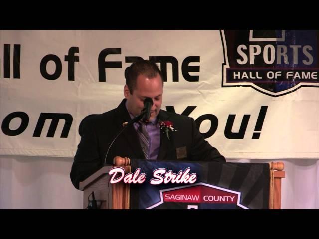 Saginaw County Sports Hall of Fame - Class of 2013 - Dale Strike's acceptance speech