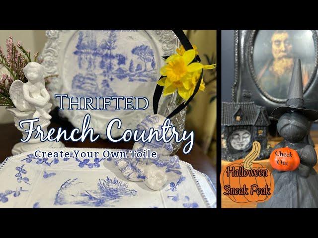 Thrifting for French Country   Make your own Toile   Sneak Peek Halloween