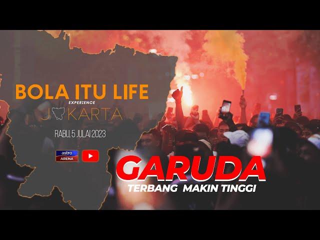 FULL: Bolasepak Indonesia TERBANG makin tinggi | Bola Itu Life Experience