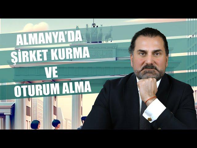 Almanya'da Şirket Nasıl Kurulur? | Almanya'da Kurulan Şirket Üzerinden Nasıl Oturum Alınır?