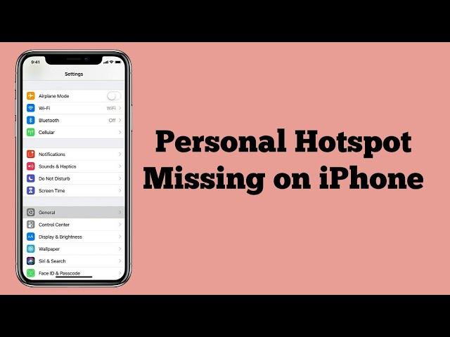 iPhone Personal Hotspot Missing/Not Showing on iOS 17 (Fixed)