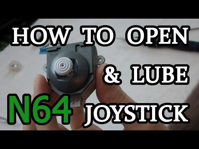 N64 Joystick : How To Make Them Last (Lube & Changing parts)