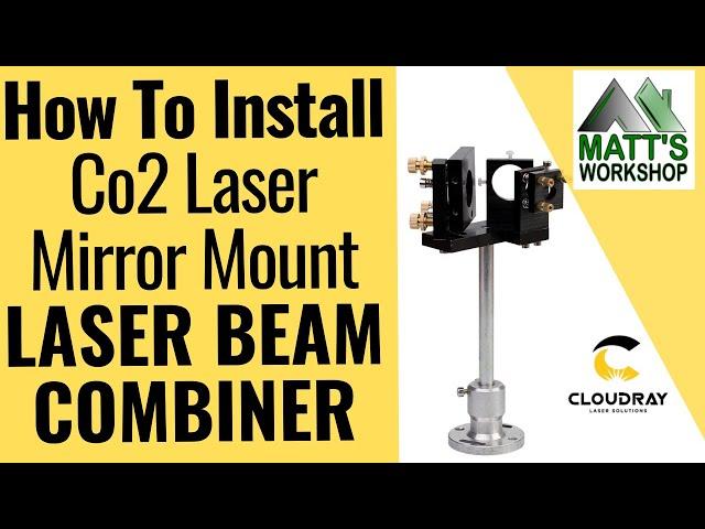 Co2 Laser Upgrade - Laser & Red Dot Beam Combiner for CNC Co2 Laser Machine