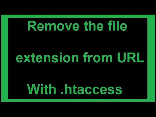 Remove or Hide .php or .html extension in url (.htaccess)