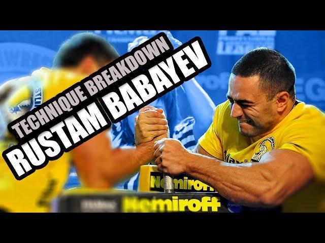 RUSTAM BABAYEV ARM WRESTLING TECHNIQUES BREAKDOWN