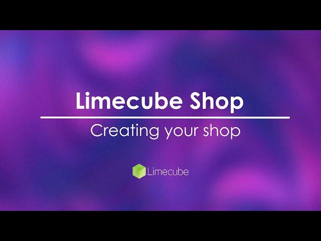 Creating your online store | Limecube