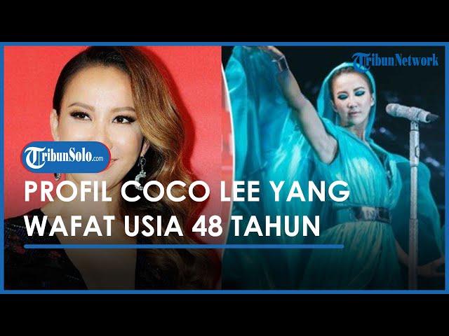 Profil Coco Lee, Penyanyi Hong Kong yang Wafat dalam Usia 48 Tahun, Penggemar Kenang Lagu-lagunya