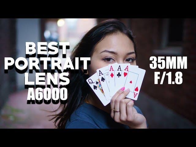 Best Portrait Lens for Sony A6000 - Review of Sony 35mm 1.8 (SEL35f18)