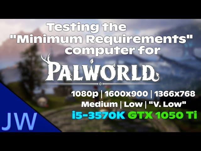 Testing Palworld's Minimum PC System Requirements