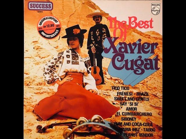 THE BEST of Xavier Cugat