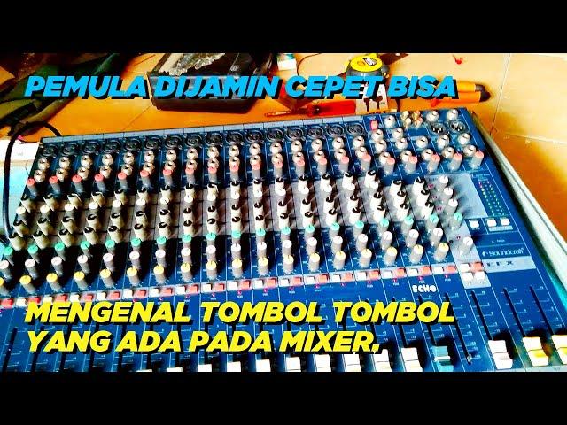 MENGENAL FUNGSI - FUNGSI MIXER DIJAMIN CEPAT BISA