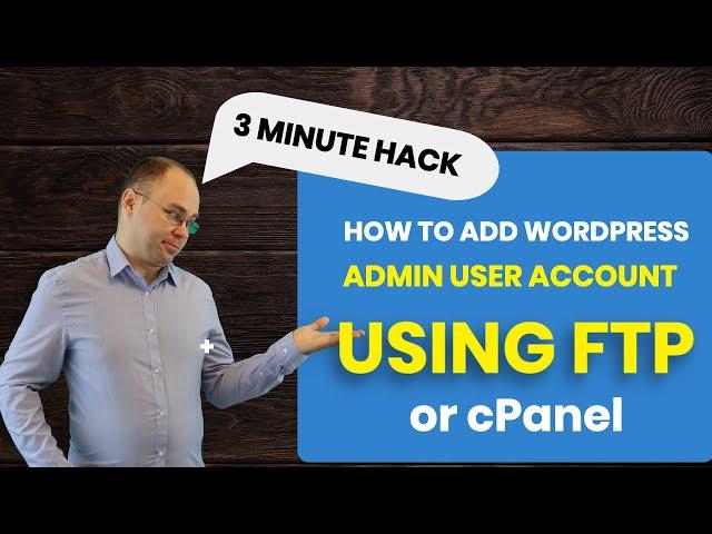 How to Add an Admin User Account in WordPress Using FTP or cPanel?