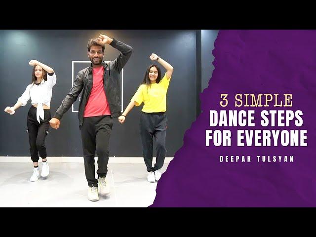 3 Simple Dance Steps for everyone | Deepak Tulsyan Tutorial |  G M Dance Centre