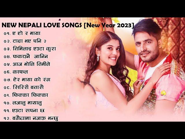 New Nepali Latest Romantic Songs 2079 | New Nepali Songs| Best Nepali Songs | New Year 2023