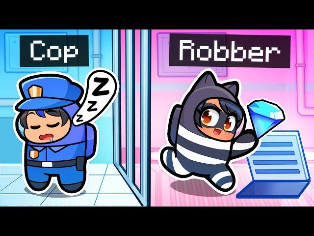 Playing As COPS n' ROBBERS In Among Us!