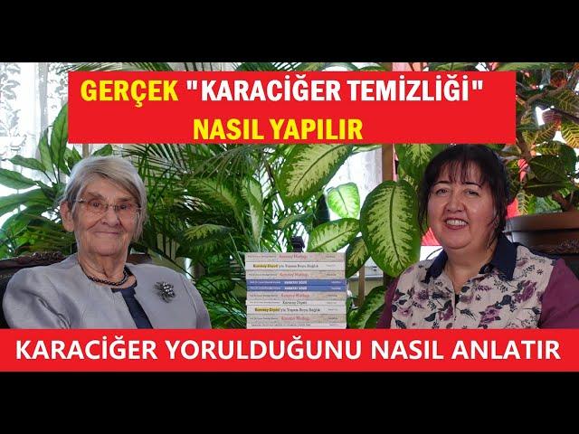 KARACİĞER YORULDUĞUNU NASIL ANLATIR? GERÇEK "KARACİĞER TEMİZLİĞİ" NASIL YAPILIR? MERAK EDENLER...