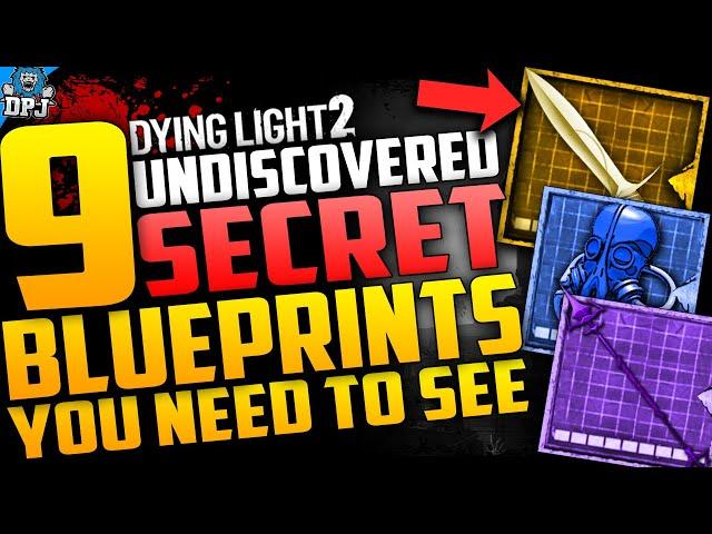 Dying Light 2: 9 SECRET WEAPON BLUEPRINTS YOU NEED TO SEE STILL HIDDEN In Game - EASTERG EGG SECRETS