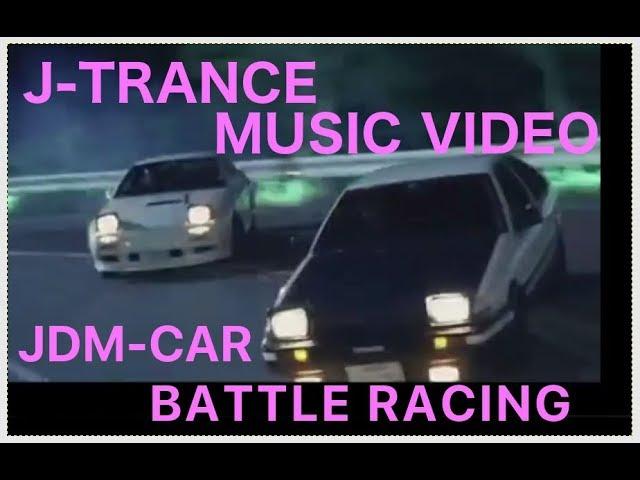 j-trance & Touge / street racing - Music Video , Jdm / Tuner / Car Scene