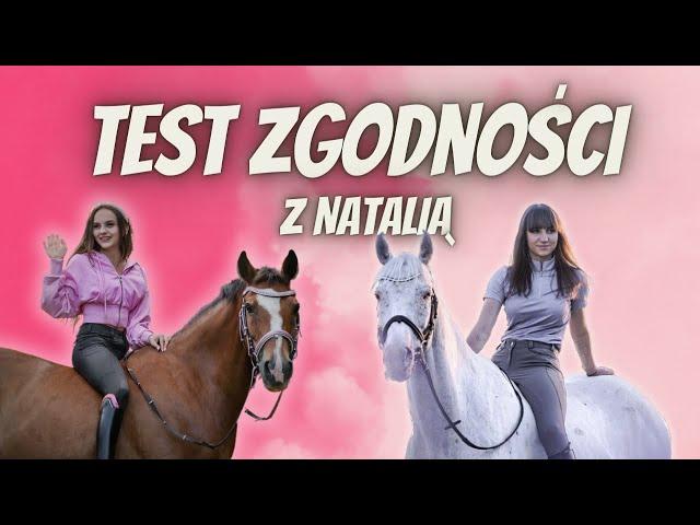 TEST ZGODNOŚCI Z NATALIĄ 