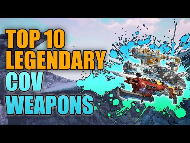 Borderlands 3 | Top 10 Legendary COV Weapons - Best Guns Made by COV