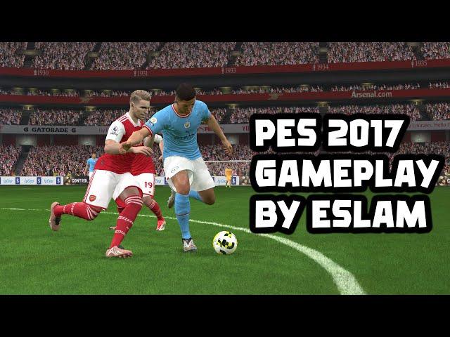 PES 2017 GAMEPLAY MOD 2023 ( BY EsLaM )