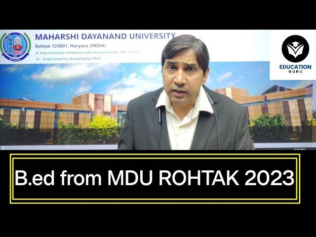 B.ed admissions open for session 2023-24 from MDU Rohtak University! best colleges list in Haryana