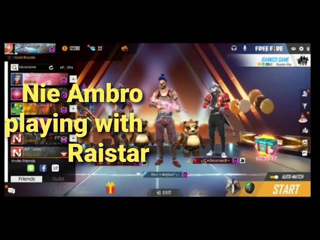 Nie Ambro playing with  Raistar old Gameplay 