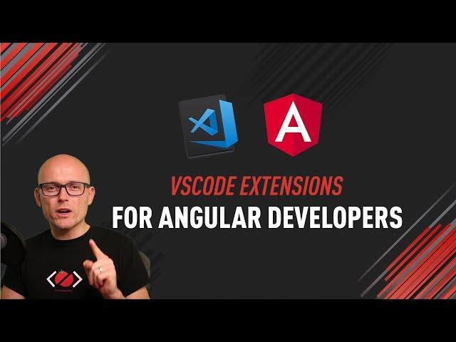 VSCode Extensions for Angular Developers