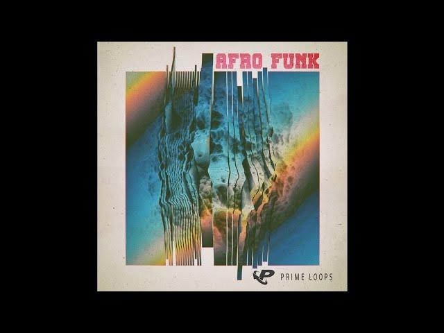 ►AFRO FUNK: Afro Beat Samples by Prime Loops