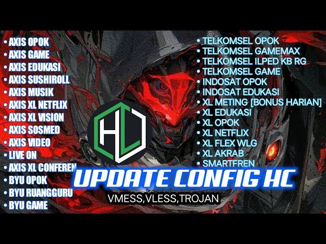 UPDATE CONFIG HC | AXIS XL | TSEL INDOSAT DLL