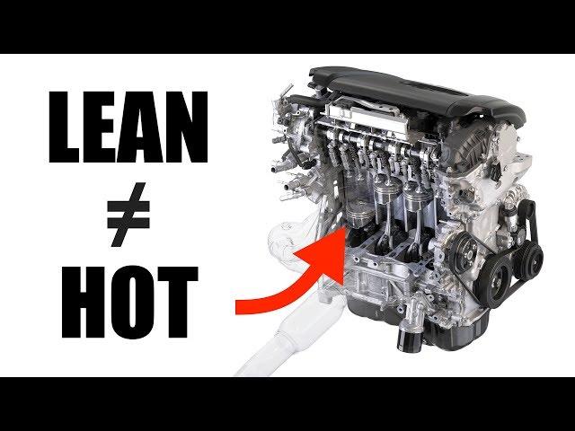 Why Lean Engines Do NOT Run Hot - Myth Busted